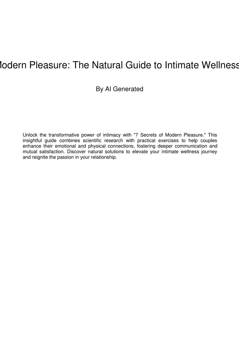 7 Secrets of Modern Pleasure: The Natural Guide to Intimate Wellness & Connection